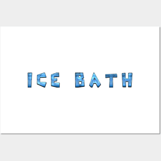 Ice Bath Posters and Art